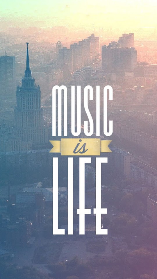   Music Is Life   Galaxy Note HD Wallpaper