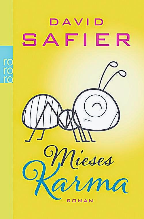 Mellis Buchleben: [BUCHREZENSION] "Mieses Karma" von David Safier