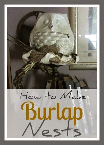 How to make Burlap Nests @ Rustic-refined.com