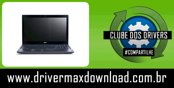Download drivers for Acer Aspire 5750 based on Acer JE50 HR