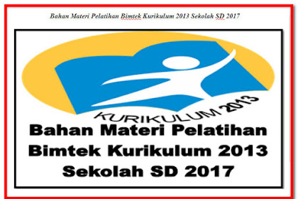 ✔ Download Materi Materi Training Bimtek Kurikulum 2013 Sekolah Sd 2017