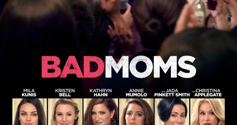 Bad Moms: Mamme Molto Cattive