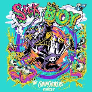 The Chainsmokers - Sick Boy