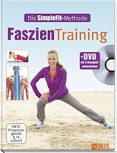 Faszien-Training + DVD mit 5 Komplettprogrammen: Die SimpleFit-Methode