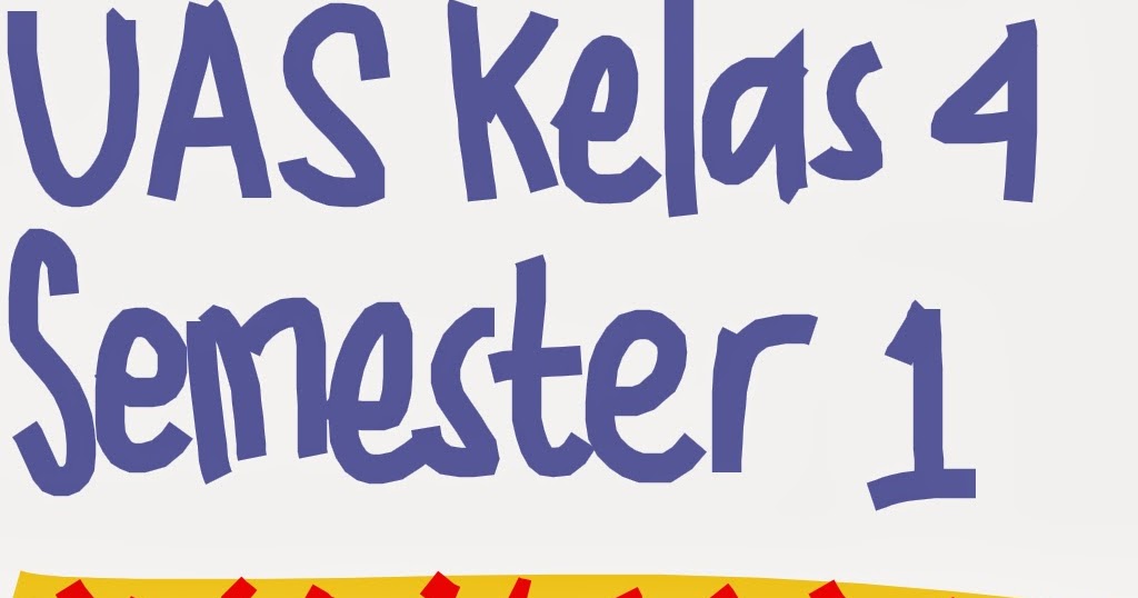 Soal UAS IPS Kelas 4 Semester 1 dan Kunci Jawaban Tahun