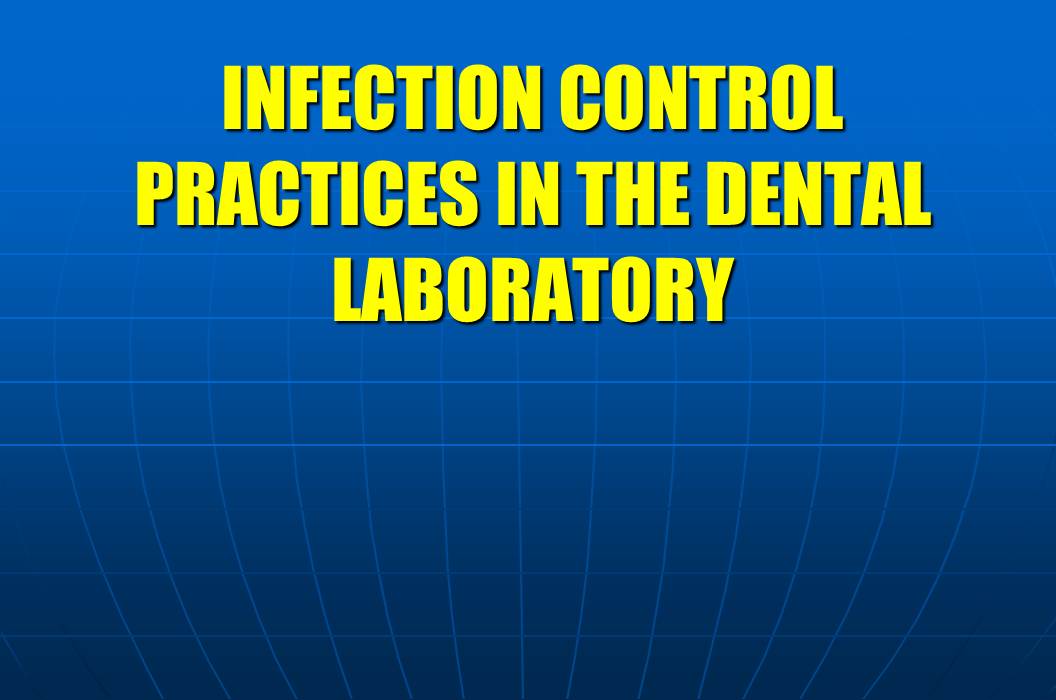 Dentistry Infection control guidelines