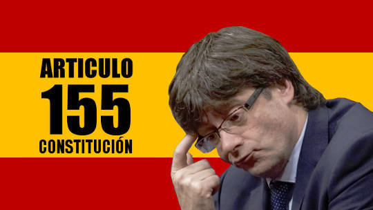    EL FINAL DE LA DEMOCRACIA EN CATALUÑA - Página 4 PUIGDEMONT%2B155