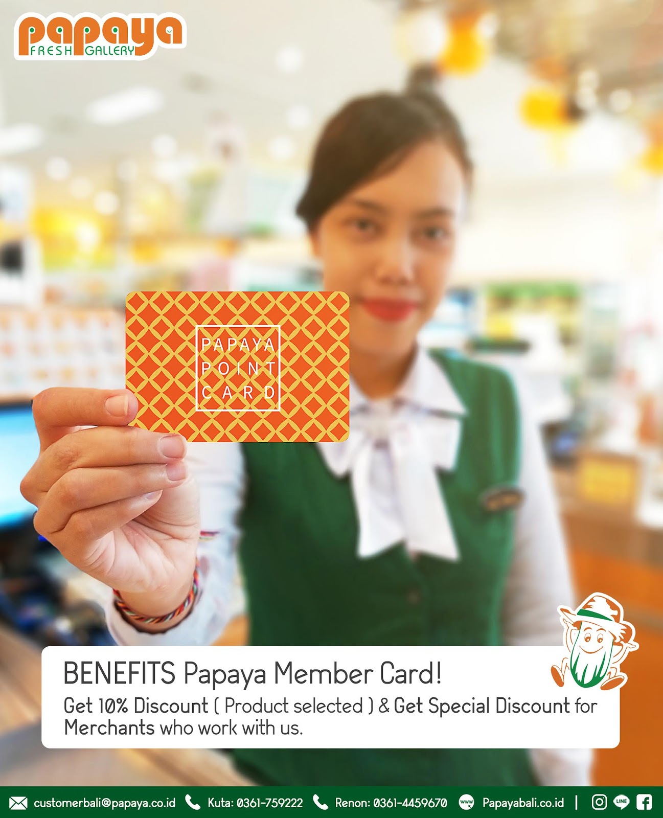 Benefits Papaya Member Card PAPAYA FRESH GALLERY BALI