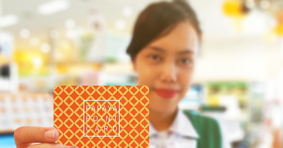 Benefits Papaya Member Card PAPAYA FRESH GALLERY BALI