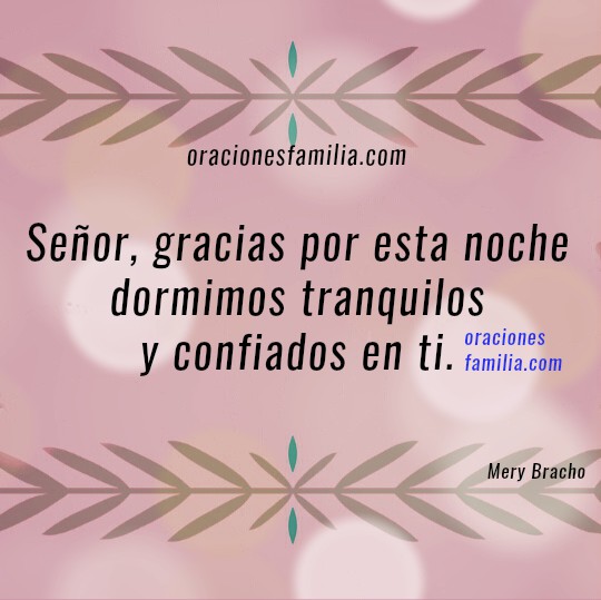 Frases con oraciones de buenas noches con imágenes para facebook por Mery Bracho. Oración de la noche antes de dormir.