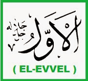 EL-EVVEL İsmi Niye Okunur