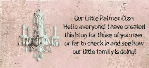 ♥Our Little Palmer Clan♥