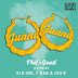 Phil N Good - Juana (Remix) (feat Kid Ink, C-Kan & Jus D)