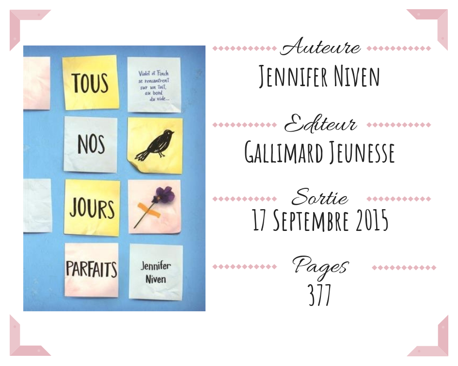 Tous Nos Jours Parfaits Jennifer Niven Tous nos jours parfaits - Jennifer Niven - Laulette