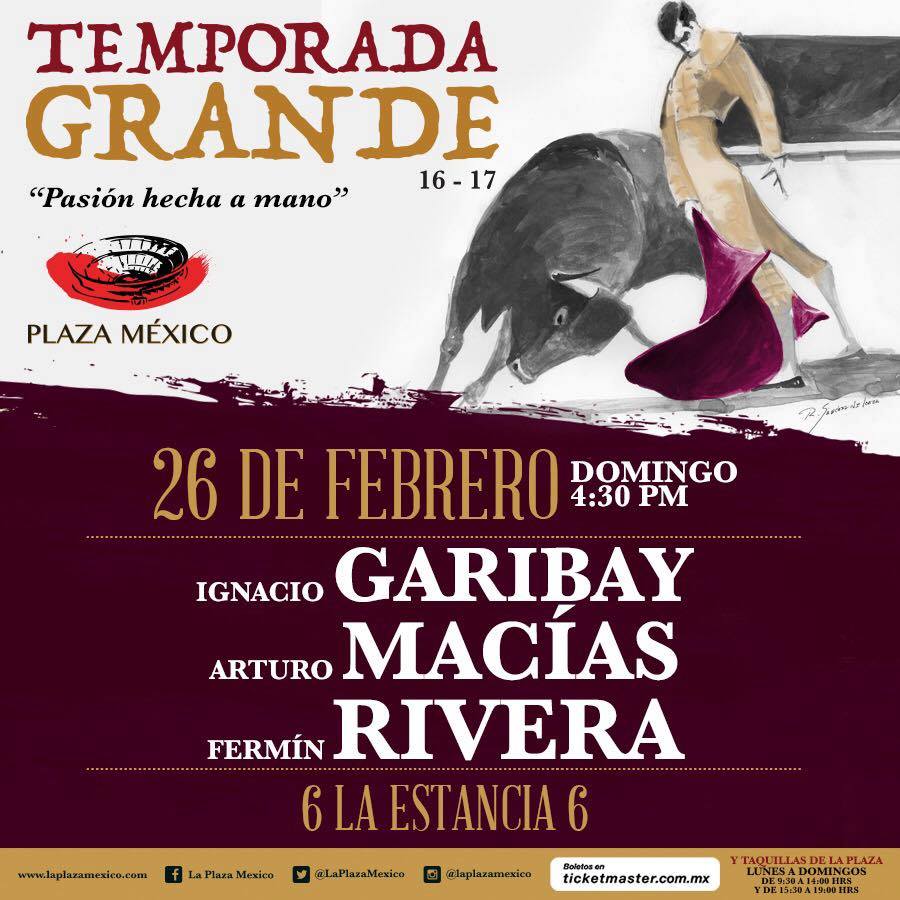 Tauromaquias Toros Online En Vivo Plaza Mexico 26 Febrero 2017 Unicable Garibay Macias Rivera Toros Tv