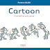 Cartoon, l'Animation sans Peine, aux éditions Eyrolles