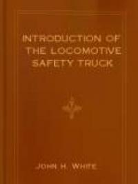 Introduction of the Locomotive Safety Truck Introduction of the Locomotive Safety Truck