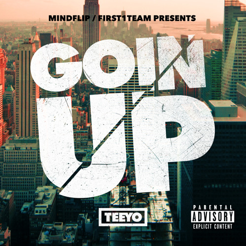 Teeyo - "Goin Up" (Produced by Bo Beats)
