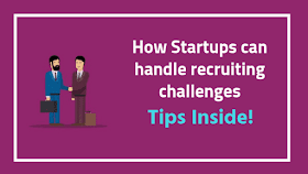 how startups handle recruiting challenges