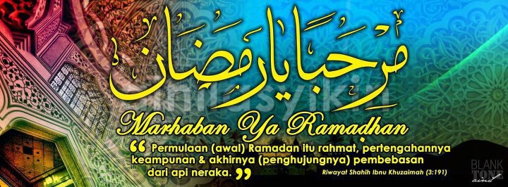 Ubat Hati: Ahlan Wasahlan Ya Ramadhan