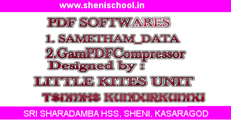 SRI SHARADAMBA HSS SHENI: PDF SOFTWARES CREATED BY LITTLE KITES UNIT TSNMHS  KUNDURKUNNU