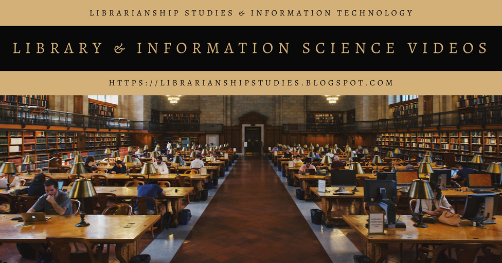LIBRARIANSHIP STUDIES & INFORMATION TECHNOLOGY Library and Information