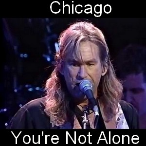 Chicago – You’re Not Alone