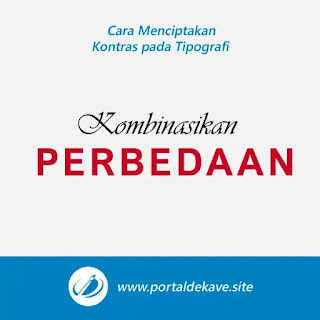7 Tips Menciptakan Kontras pada Desain Tipografi 9 7. Kombinasikan Semua