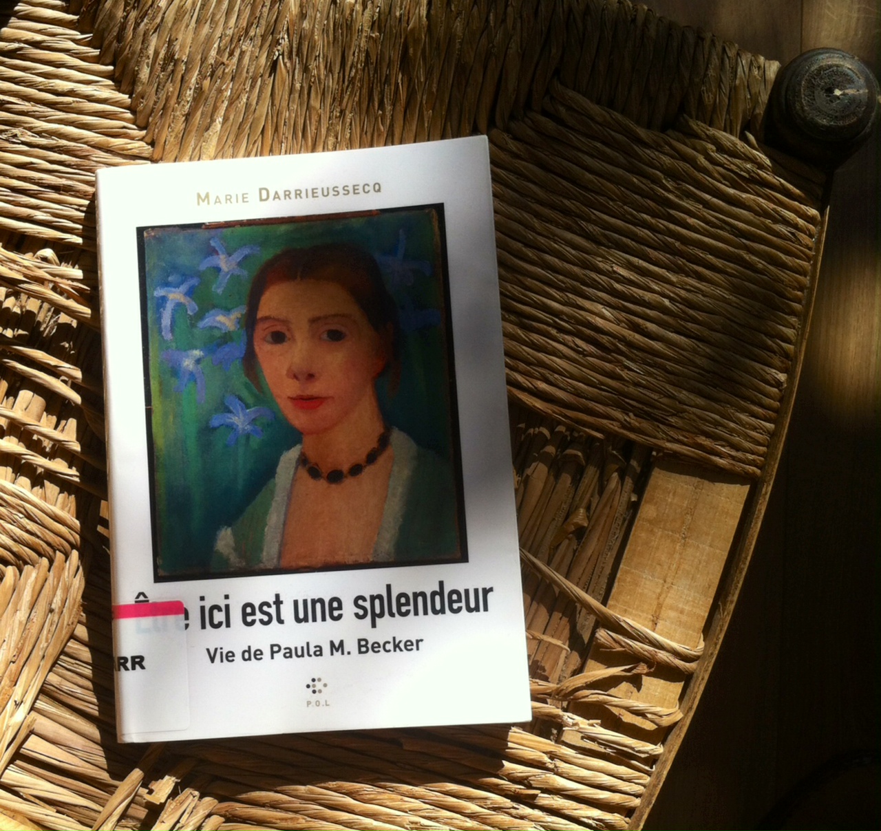 être Ici Est Une Splendeur Vie De Paula M Becker Être ici est une splendeur, Marie Darrieussecq