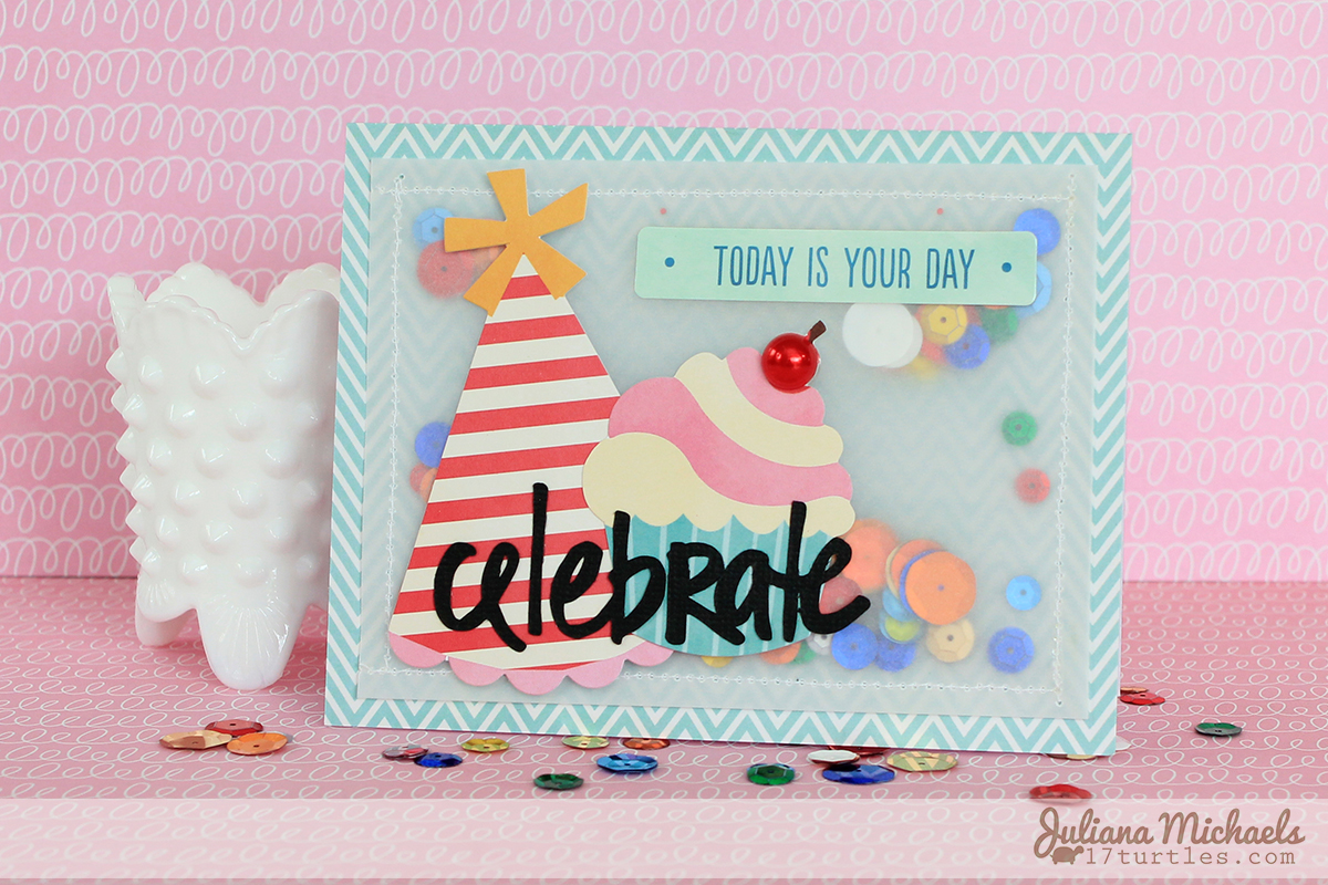 Celebrate Birthday Card by Juliana Michaels using Pebbles Inc Birthday Wishes