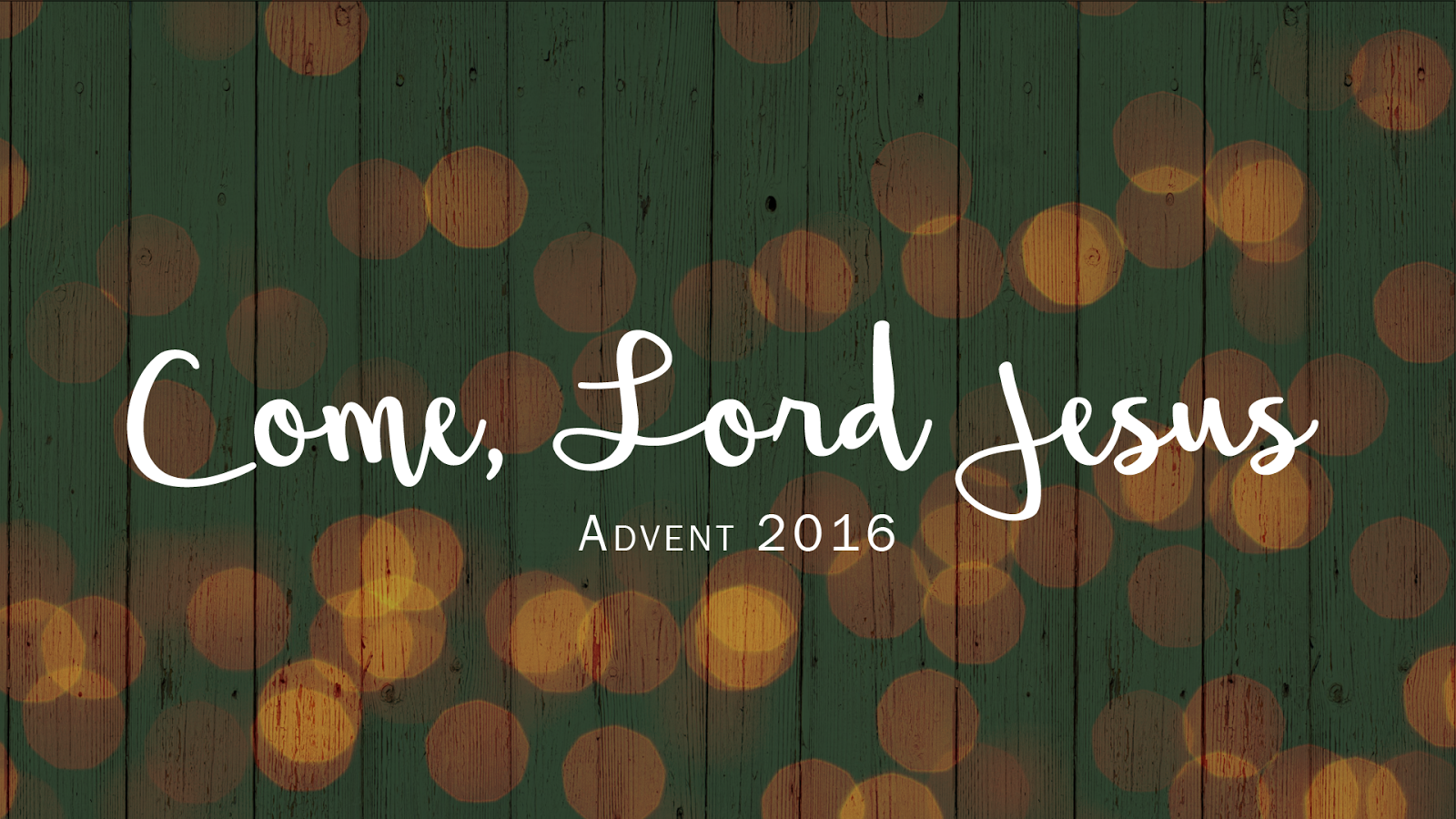 COME, LORD JESUS INTRODUCTION