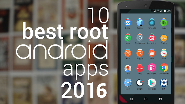 10 Best root apps for android 2016 | Best android root apps - Tips ...