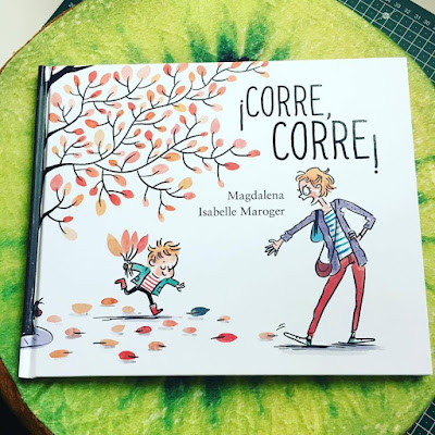 corre, corre, magdalena, isabelle maroger, picarona, ediciones obelisco