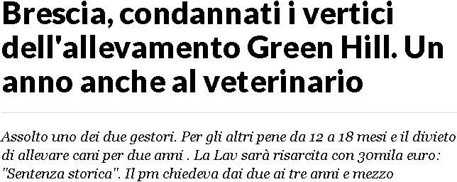 http://milano.repubblica.it/cronaca/2015/01/23/news/brescia_condannati_i_responsabili_dell_allevamento_green_hill-105575340/?ref=HREC1-8
