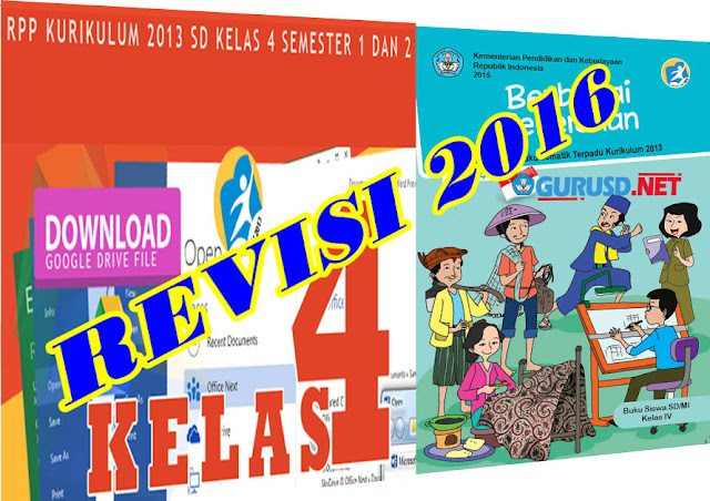 RPP Kelas 4 Kurikulum 2013 Semua Pembelajaran Edisi Revisi 2016 Guru Sekolah Dasar RPP Kelas 4 Kurikulum 2013 Semua Pembelajaran Edisi Revisi 2016 Guru Sekolah Dasar