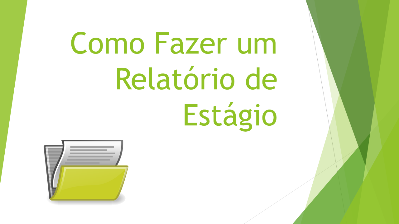 Como fazer relatorio estagio supervisionado Como fazer relatorio estagio supervisionado
