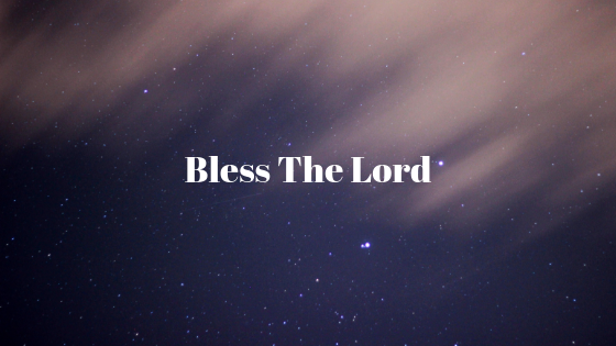 Lirik dan Kunci Lagu Bless The Lord [G] LAGU ROHANI KRISTEN