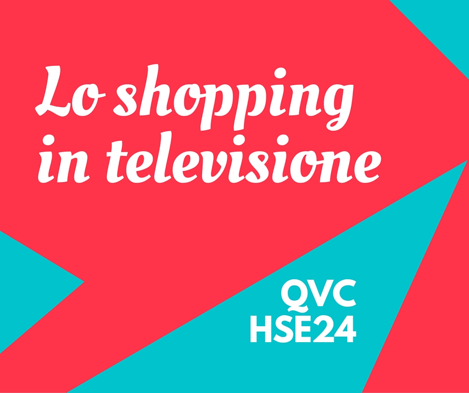 Lo shopping in televisione QVC e HSE24 Glamourday Moda Lifestyle