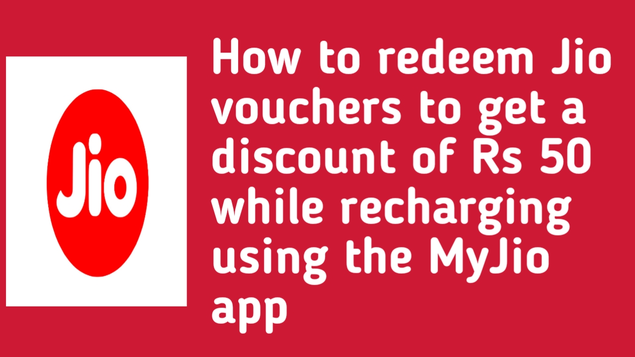 tsurduteachers How to redeem Jio vouchers to get a discount of Rs 50