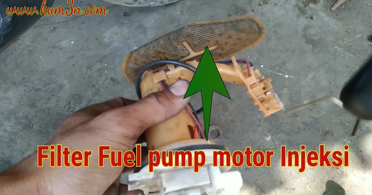 Sharing tentang Filter Fuel pump Motor Injeksi