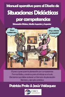 Libro: Manual Operativo para el Diseño de Situaciones Didácticas por Competencias Libro: Manual Operativo para el Diseño de Situaciones Didácticas por Competencias