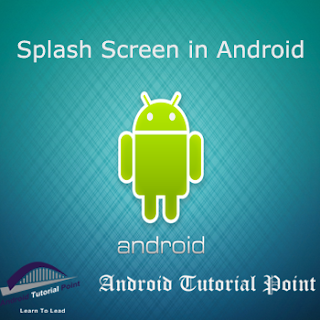 Android Tutorial Point: Splash Screen in android