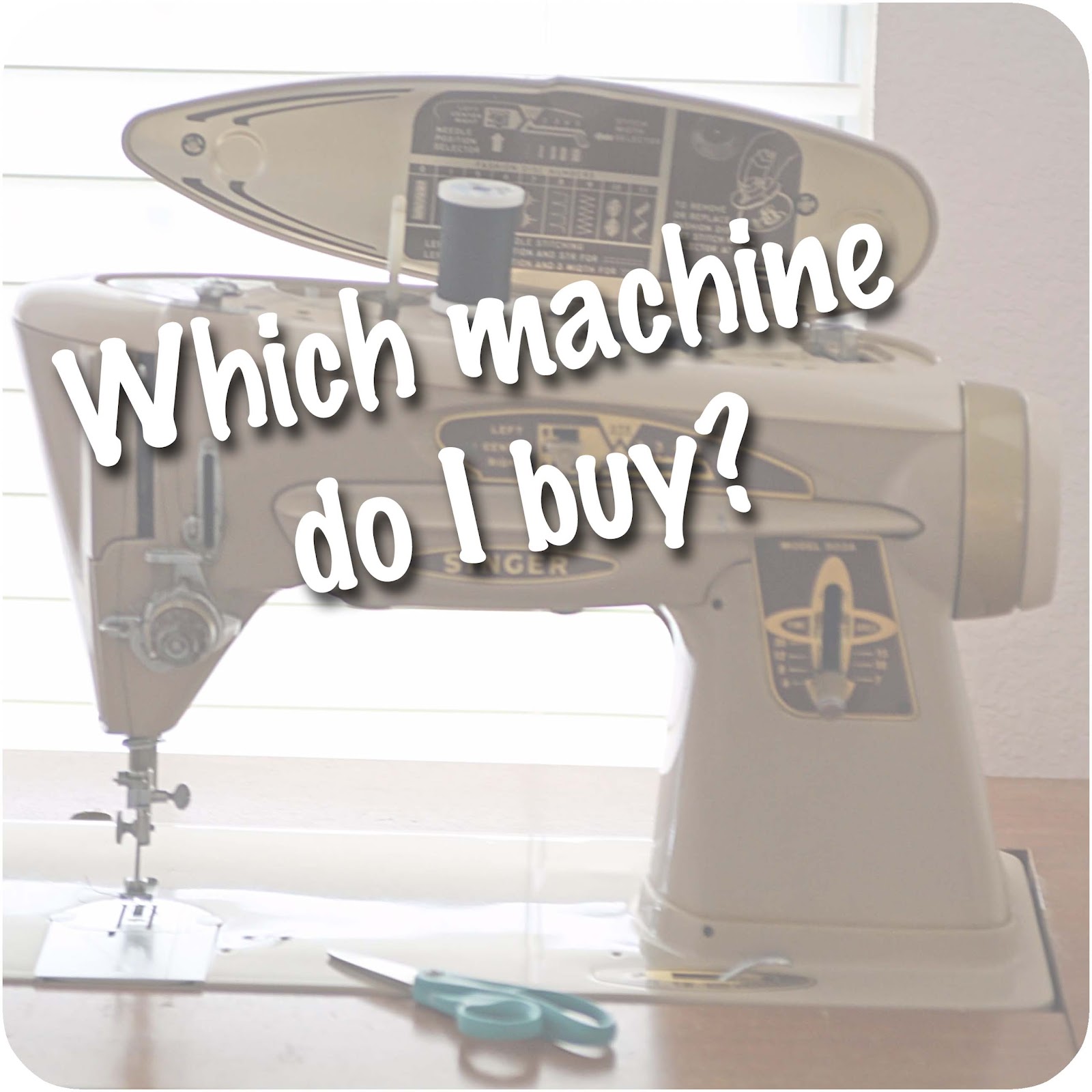 Which Sewing Machine Should I Buy? Melly Sews
