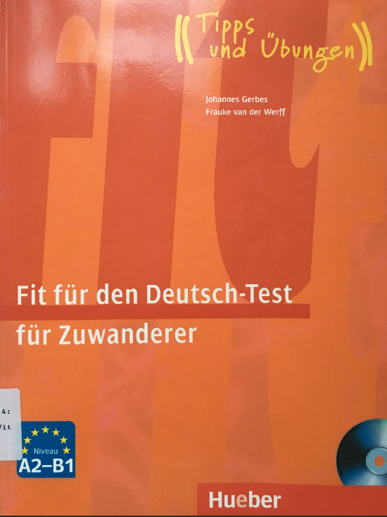 Fit Für Den Deutschtest Für Zuwanderer Fit für den Deutsch Zuwanderer A2-B1 pdf mit Audio Free Download