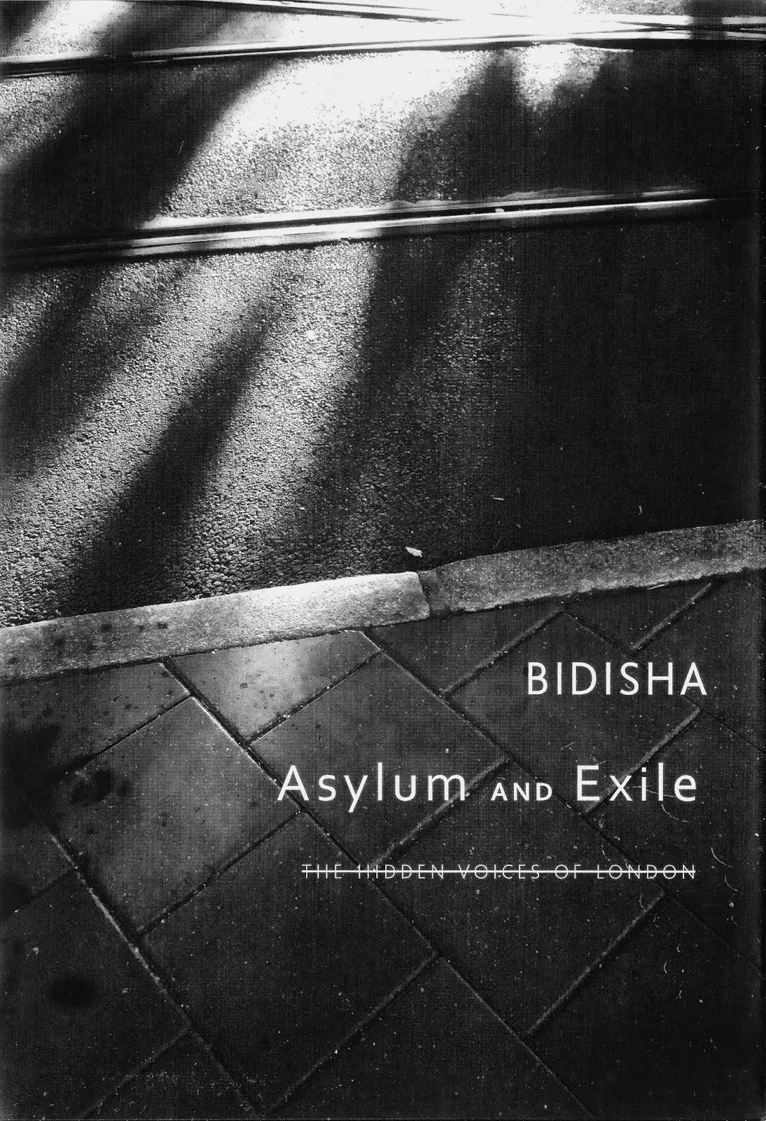 My fifth book, Asylum and Exile: The Hidden Voices of London