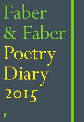 http://www.pageandblackmore.co.nz/products/811636-FaberFaberPoetryDiaryGreen2015-9780571311583