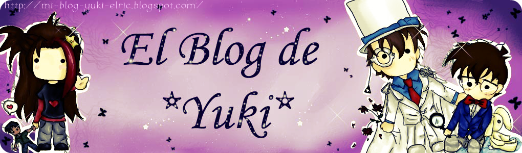 ♥*¡El blog de Yuki!*♥