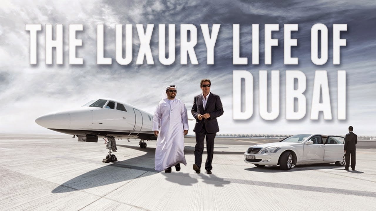 Universe How To? The Billionaire Luxury Lifestyle Dubai
