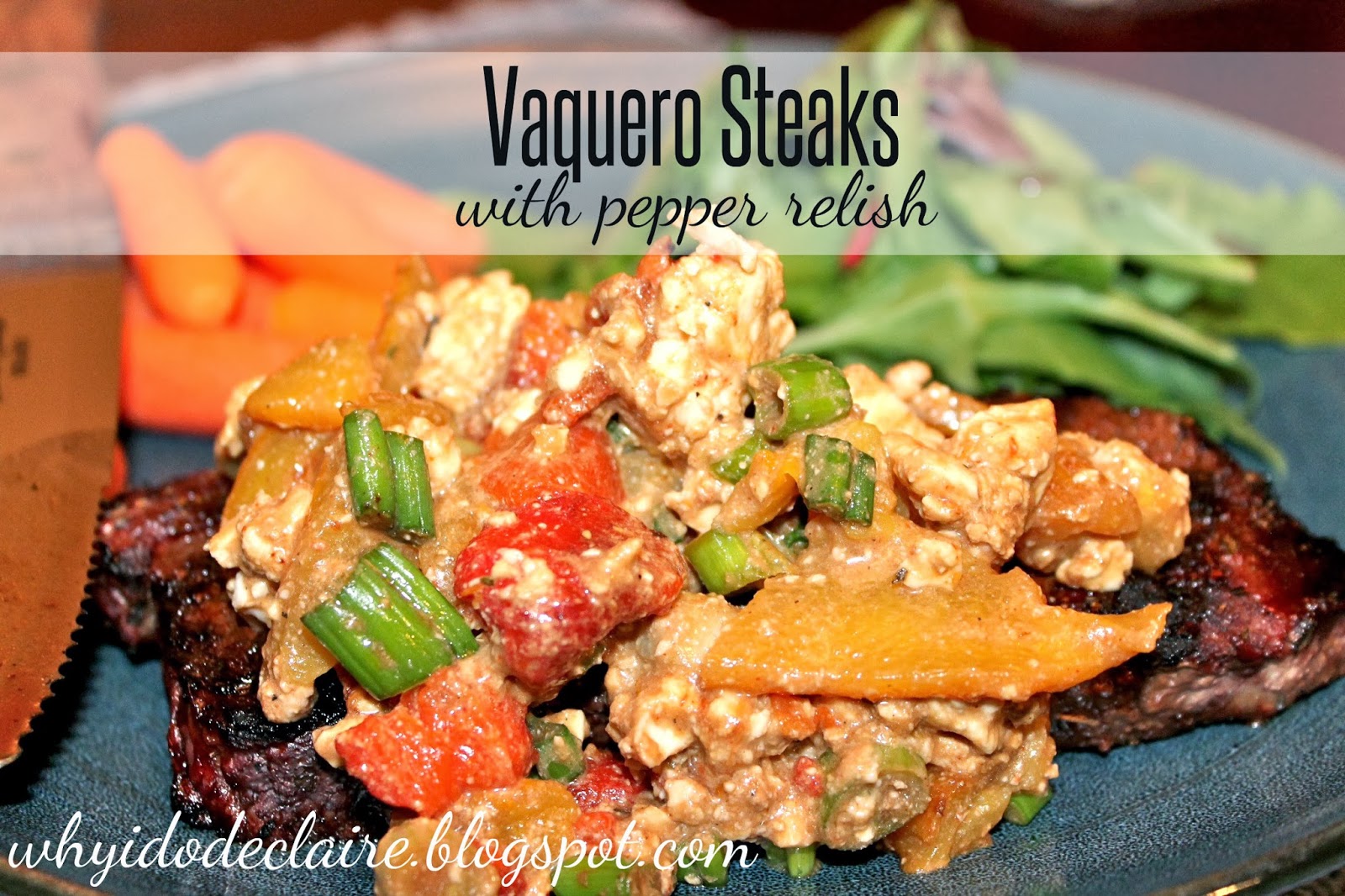 Vaquero Steaks with Pepper Relish