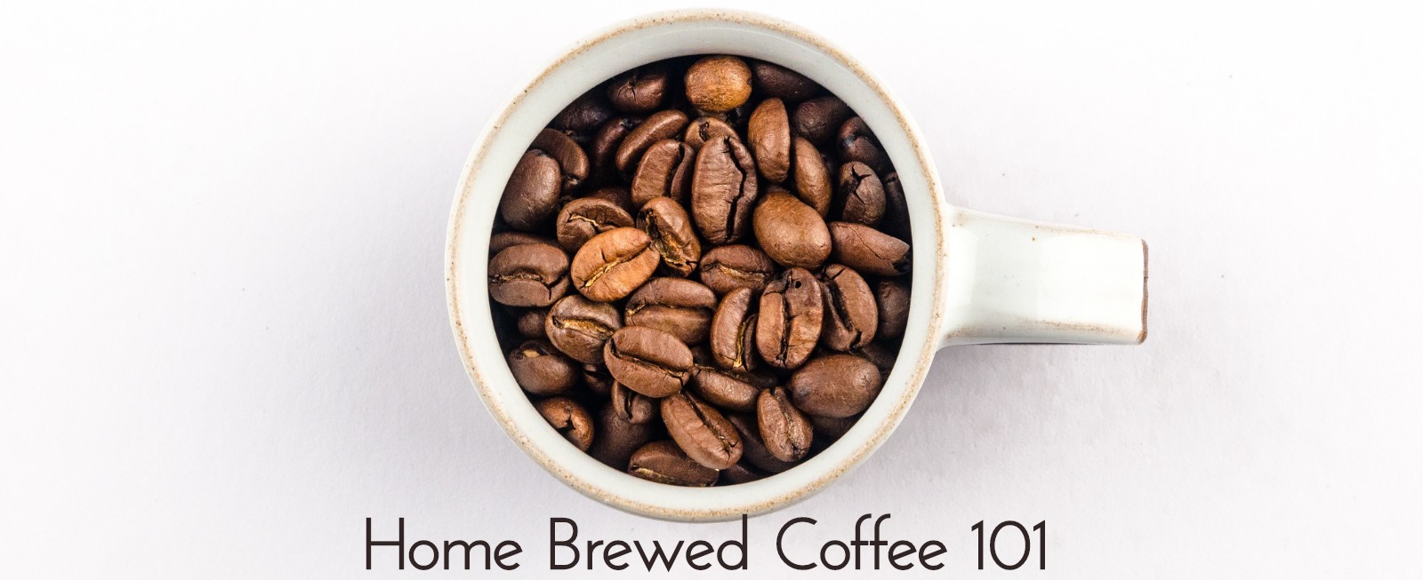 Home Brewed Coffee 101 Coffee Brewing methods